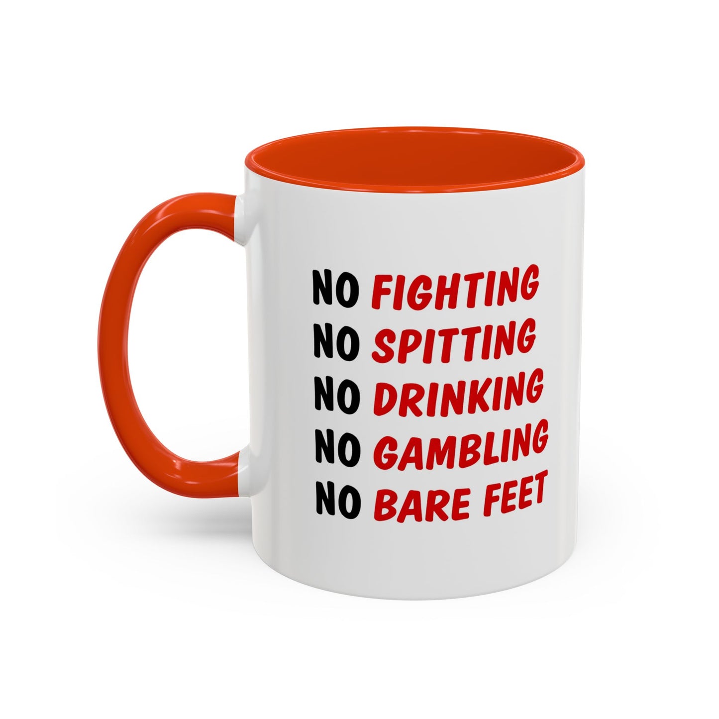 No Rules List Coffee Mug — Funny 'No Fighting, No Spitting, No Drinking…' Novelty Mug