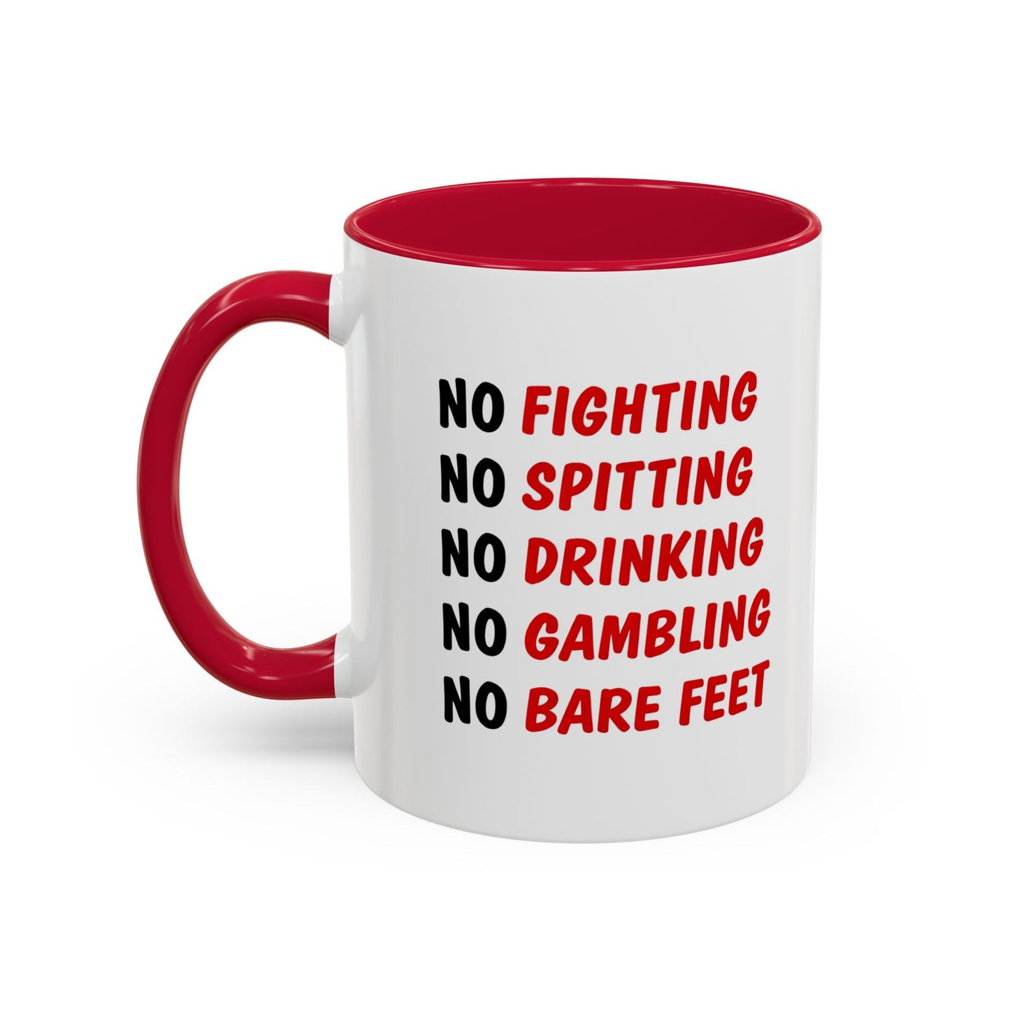 No Rules List Coffee Mug — Funny 'No Fighting, No Spitting, No Drinking…' Novelty Mug