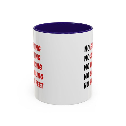 No Rules List Coffee Mug — Funny 'No Fighting, No Spitting, No Drinking…' Novelty Mug
