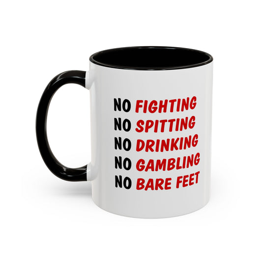 No Rules List Coffee Mug — Funny 'No Fighting, No Spitting, No Drinking…' Novelty Mug