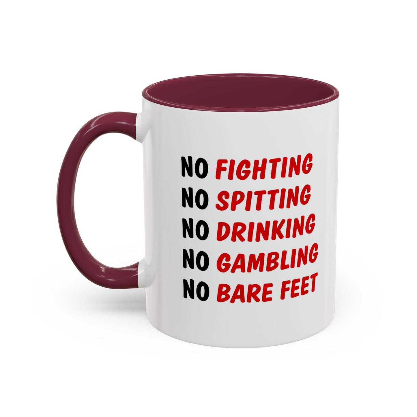 No Rules List Coffee Mug — Funny 'No Fighting, No Spitting, No Drinking…' Novelty Mug