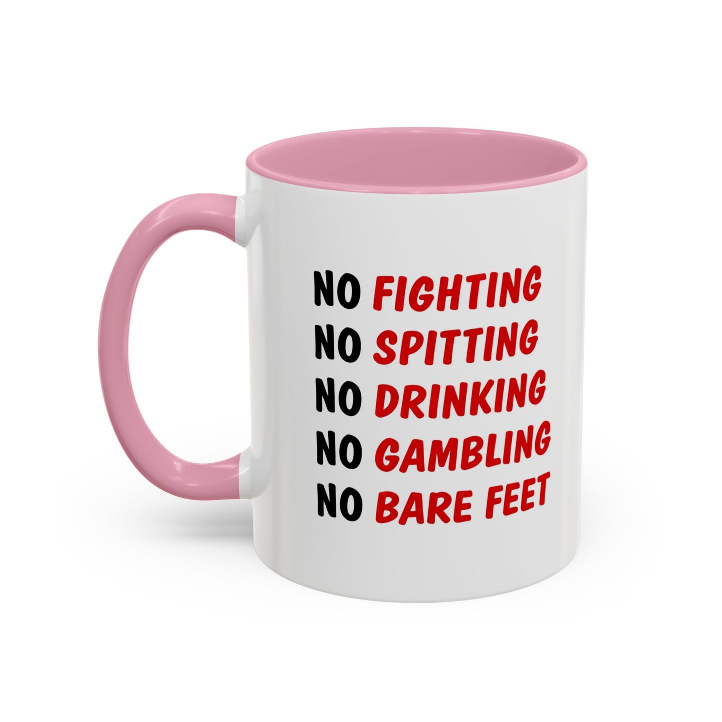 No Rules List Coffee Mug — Funny 'No Fighting, No Spitting, No Drinking…' Novelty Mug