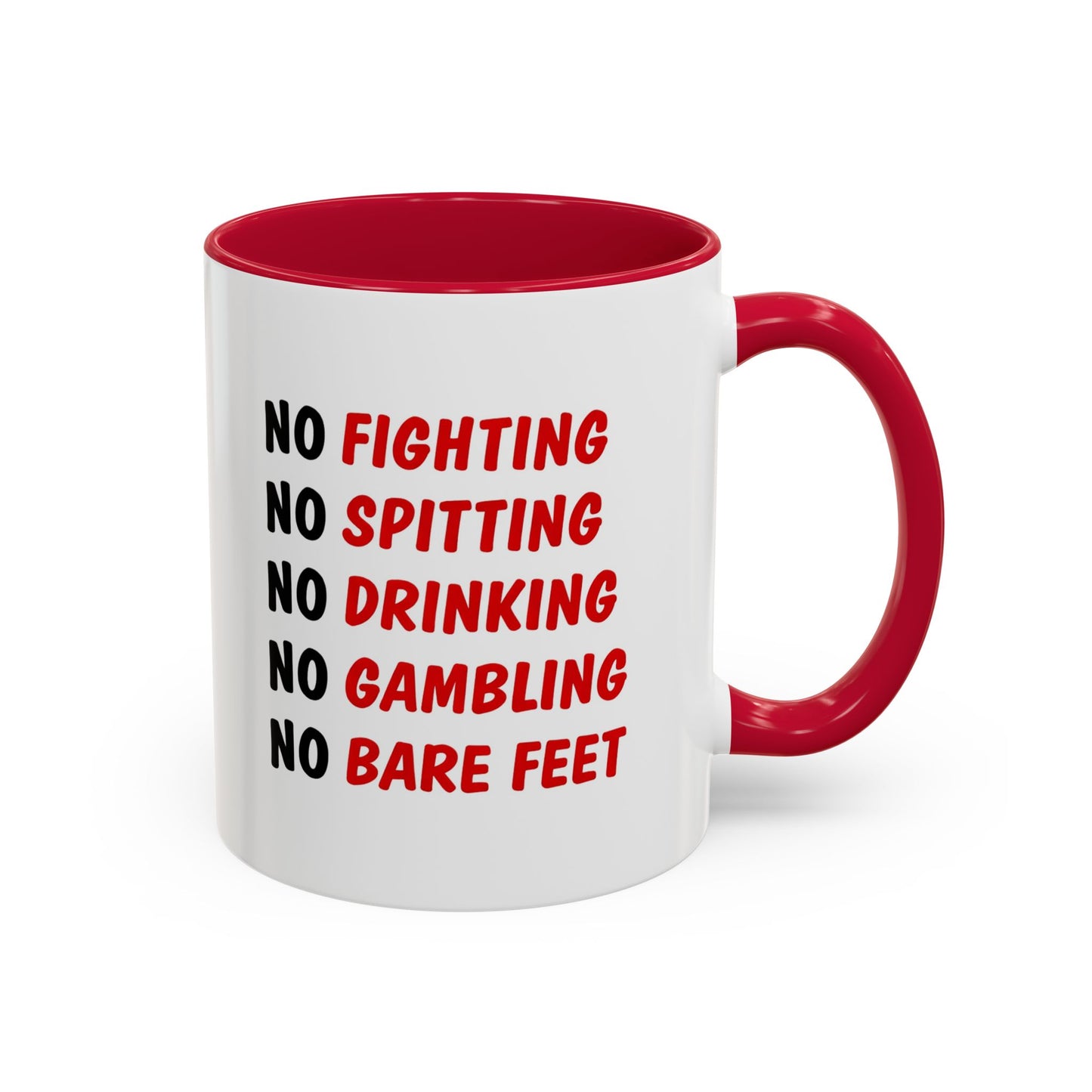 No Rules List Coffee Mug — Funny 'No Fighting, No Spitting, No Drinking…' Novelty Mug