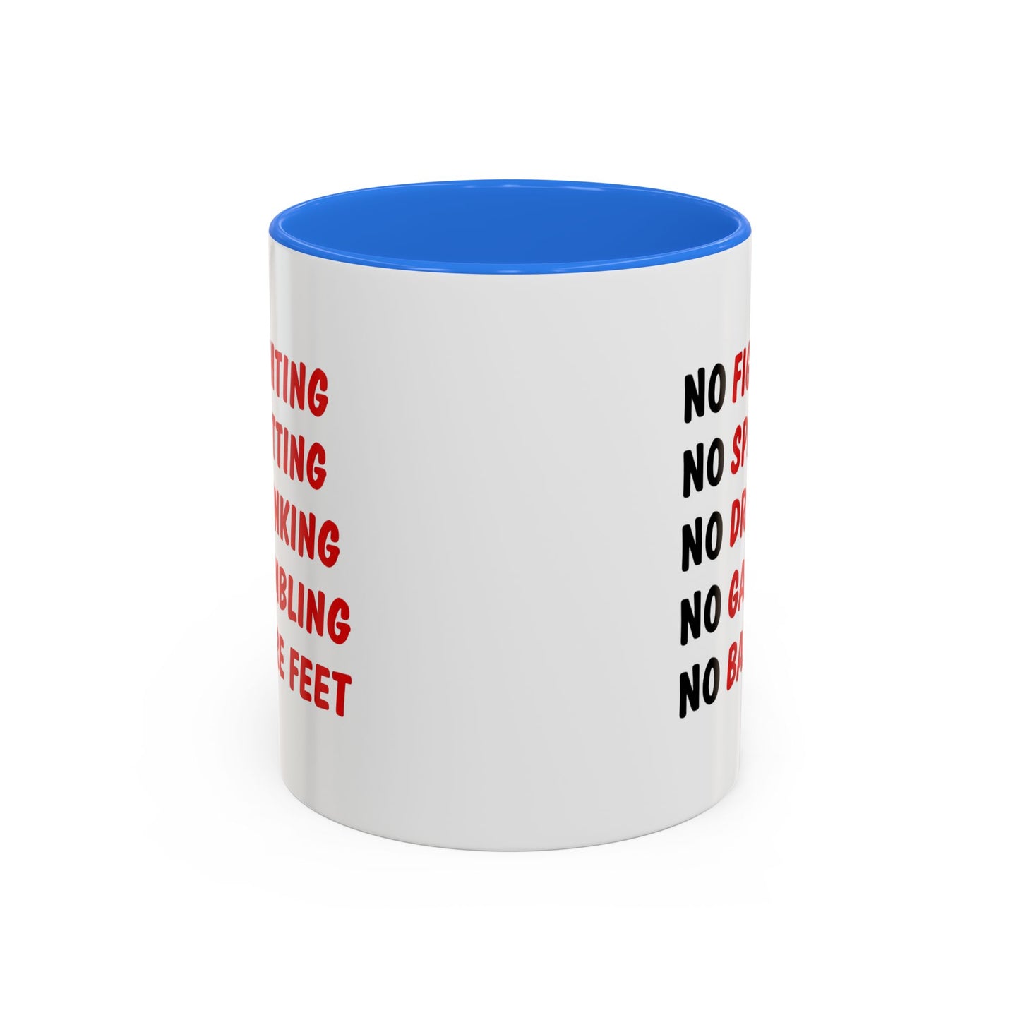 No Rules List Coffee Mug — Funny 'No Fighting, No Spitting, No Drinking…' Novelty Mug