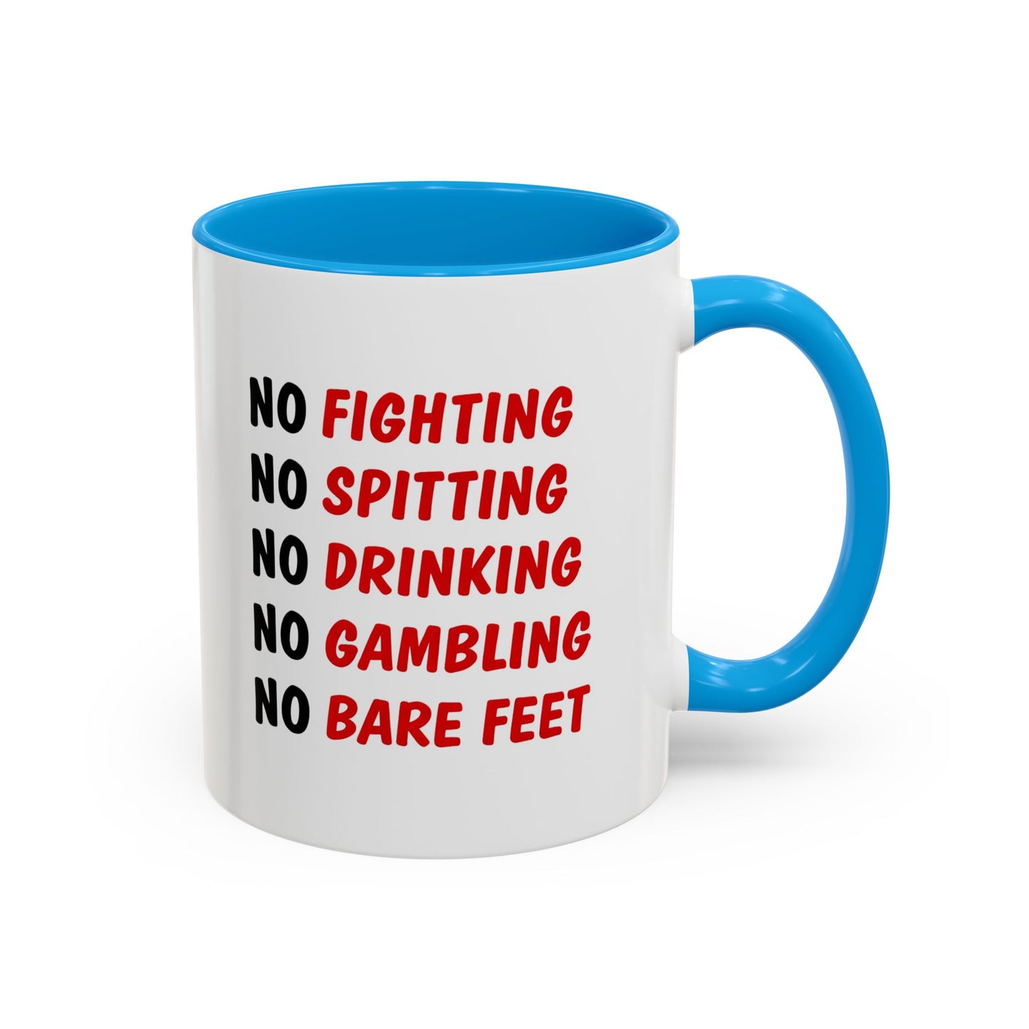 No Rules List Coffee Mug — Funny 'No Fighting, No Spitting, No Drinking…' Novelty Mug