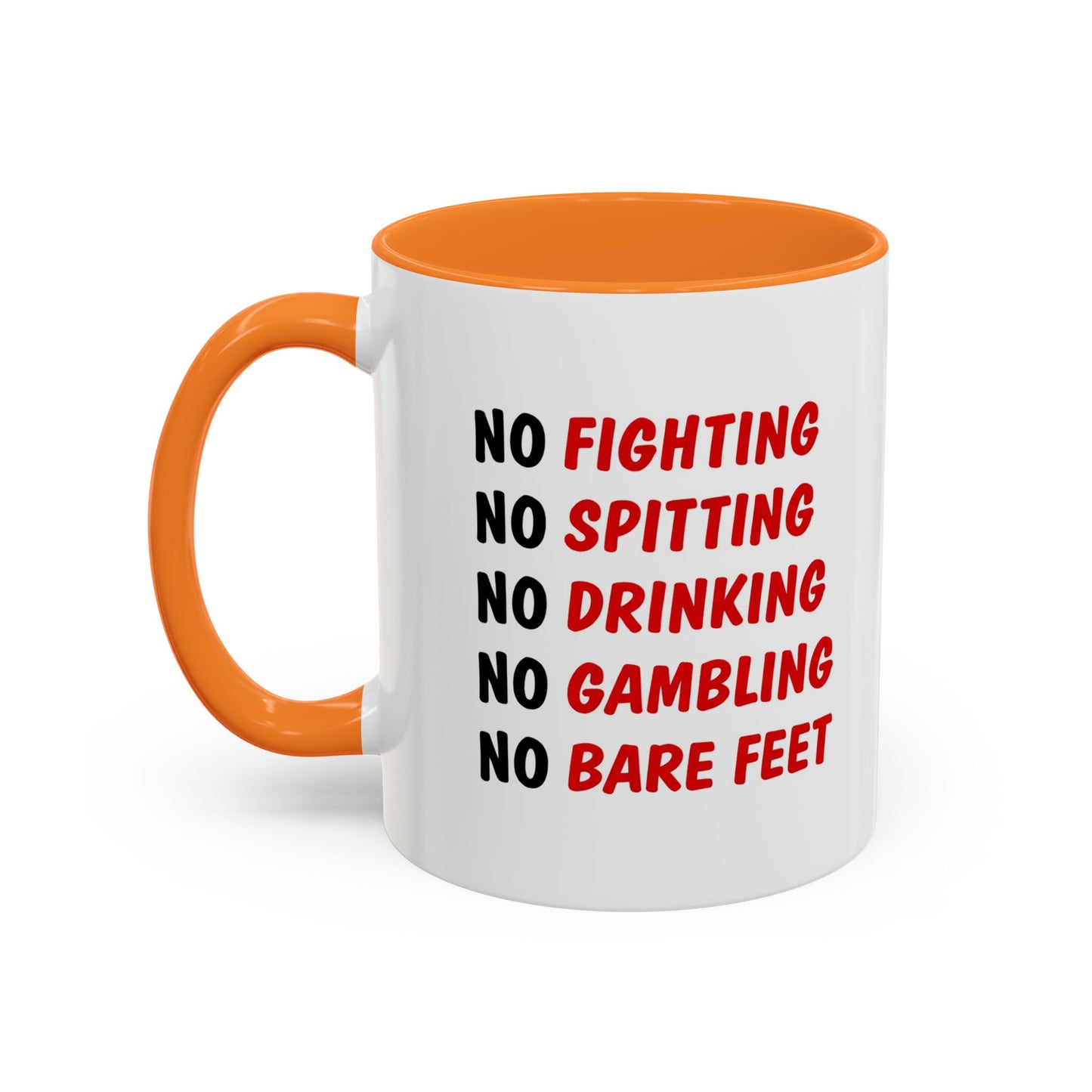 No Rules List Coffee Mug — Funny 'No Fighting, No Spitting, No Drinking…' Novelty Mug